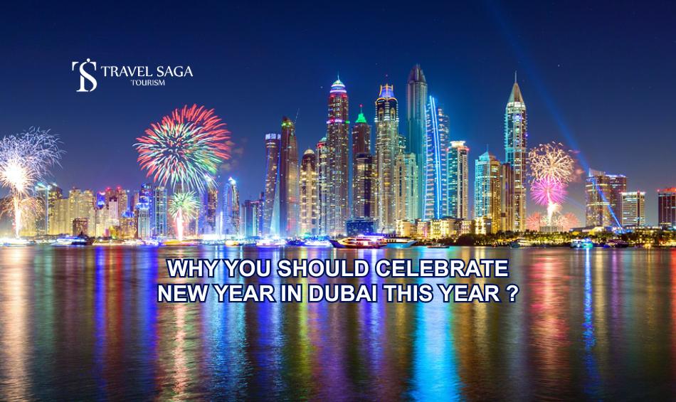 Why You Should Celebrate New Year in Dubai This Year